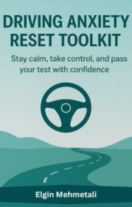 driving anxiety reset toolkit